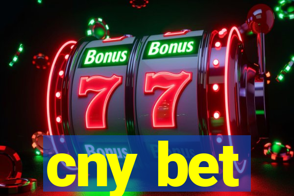 cny bet